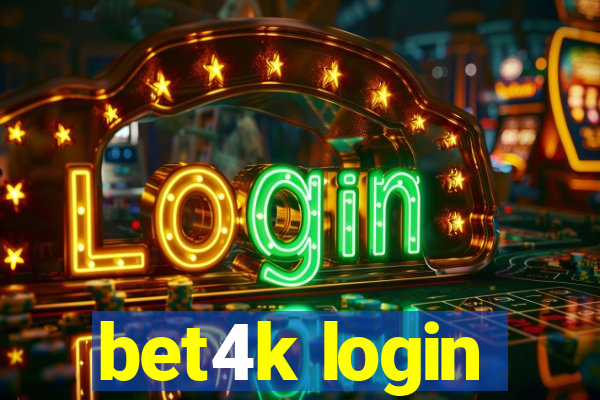 bet4k login